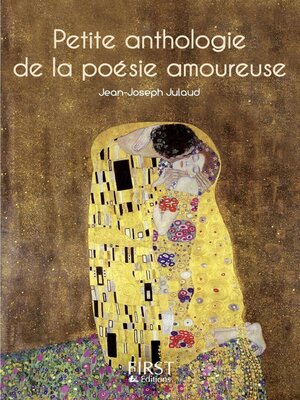 cover image of Petite anthologie de la poésie amoureuse